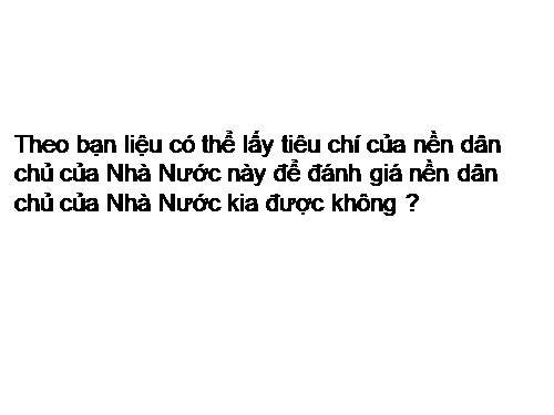 Ví dụ minh họa - Dân chủ