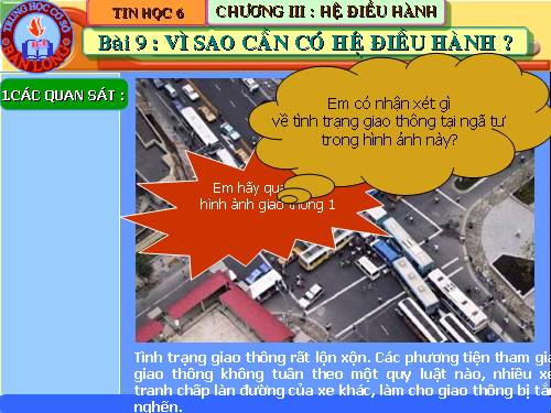 Bài 9: Vì sao cần có hệ điều hành?