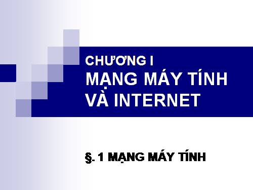 bài 1: Mạng Máy Tính