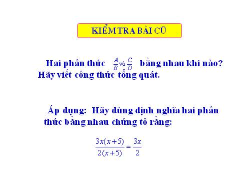 Chương III. §3. Tính chất cơ bản của phân số