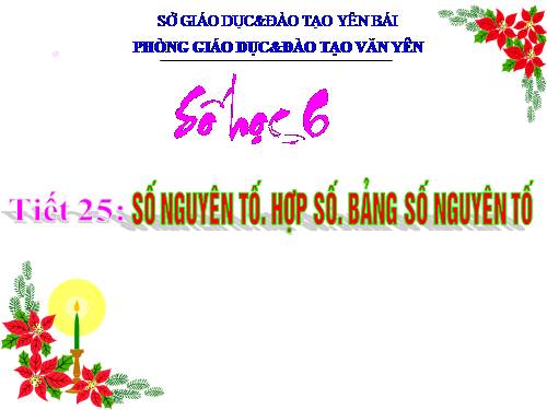 Chương I. §14. Số nguyên tố. Hợp số. Bảng số nguyên tố