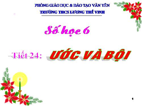 Chương I. §13. Ước và bội