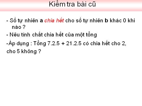 Chương I. §11. Dấu hiệu chia hết cho 2, cho 5