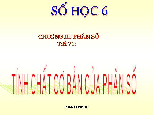 Chương III. §3. Tính chất cơ bản của phân số