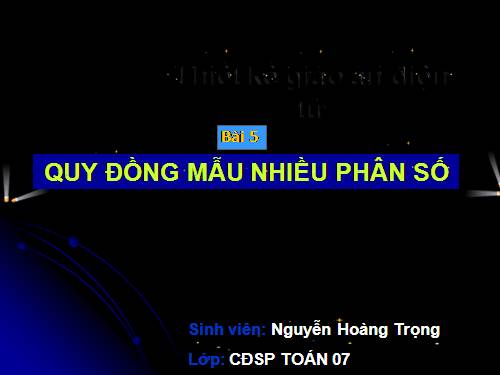 Chương III. §5. Quy đồng mẫu nhiều phân số