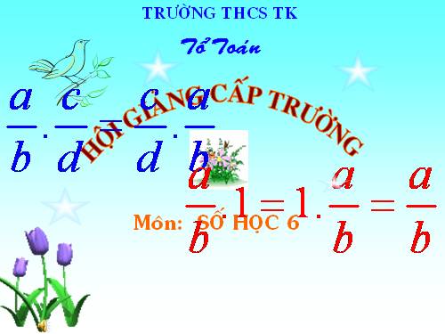 Chương III. §11. Tính chất cơ bản của phép nhân phân số