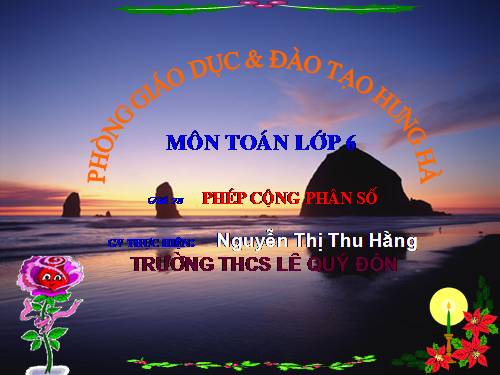 Chương III. §7. Phép cộng phân số