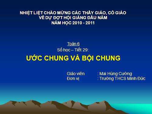 Chương I. §16. Ước chung và bội chung