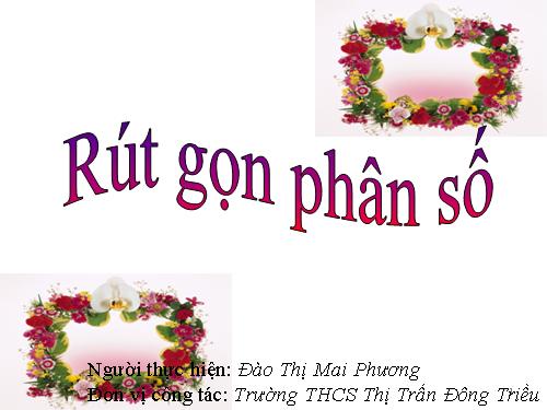 Chương III. §4. Rút gọn phân số