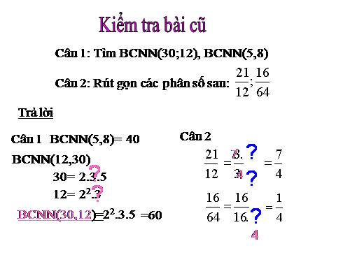 Chương III. §5. Quy đồng mẫu nhiều phân số