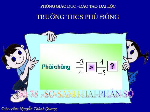 Chương III. §6. So sánh phân số