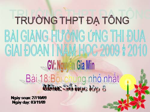 Chương I. §18. Bội chung nhỏ nhất