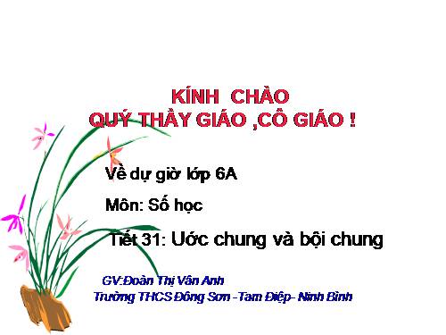 Chương I. §16. Ước chung và bội chung