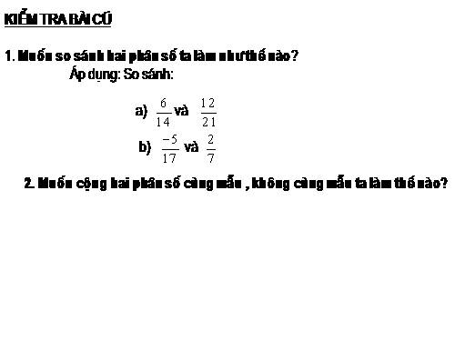 Chương III. §7. Phép cộng phân số
