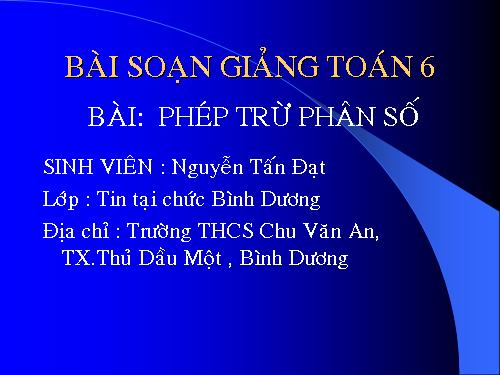 Chương III. §9. Phép trừ phân số