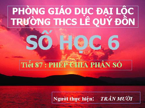 Chương III. §12. Phép chia phân số