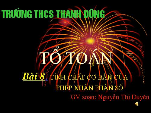 Chương III. §8. Tính chất cơ bản của phép cộng phân số