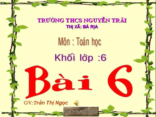 Chương II. §6. Tính chất của phép cộng các số nguyên