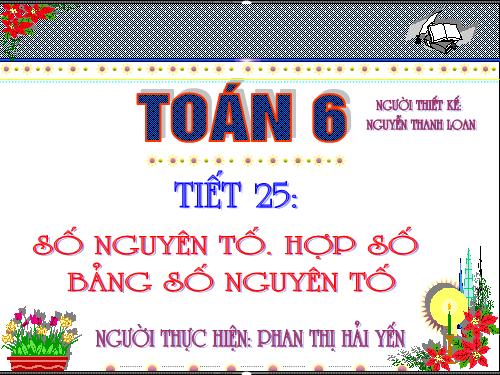 Chương I. §14. Số nguyên tố. Hợp số. Bảng số nguyên tố