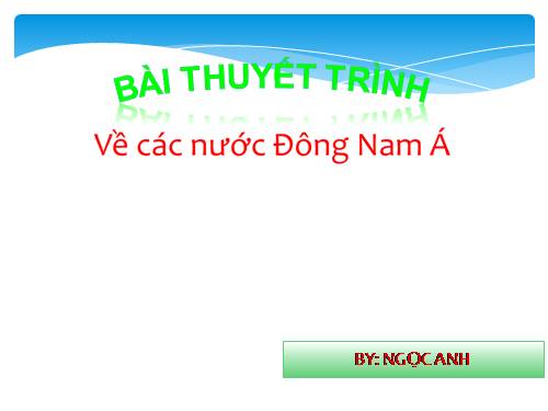 Bài 5. Các nước Đông Nam Á