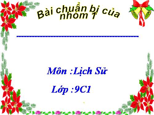 Bài 3. Quá trình phát triển của phong trào giải phóng dân tộc và sự tan rã của hệ thống thuộc địa