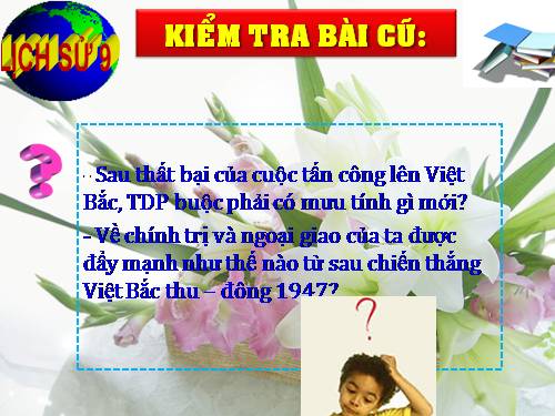 Bài 26. Bước phát triển mới của cuộc kháng chiến toàn quốc chống thực dân Pháp (1950 -1953)