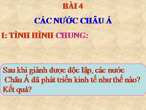 Bài 4. Các nước châu Á