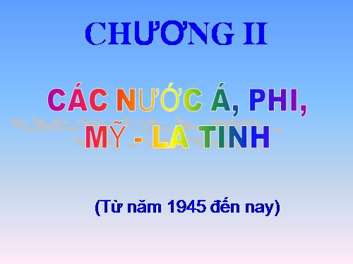 Bài 3. Quá trình phát triển của phong trào giải phóng dân tộc và sự tan rã của hệ thống thuộc địa