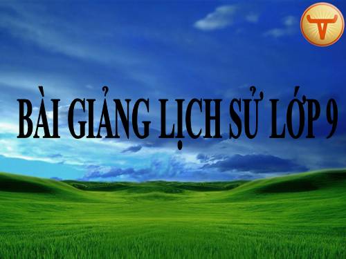 Bài 26. Bước phát triển mới của cuộc kháng chiến toàn quốc chống thực dân Pháp (1950 -1953)