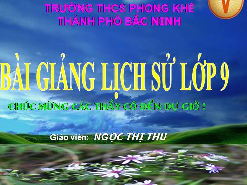 Bài 26. Bước phát triển mới của cuộc kháng chiến toàn quốc chống thực dân Pháp (1950 -1953)