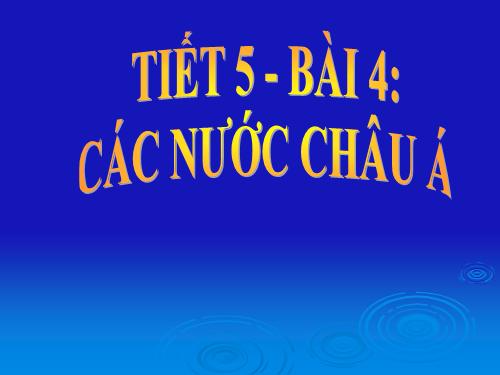 Bài 4. Các nước châu Á