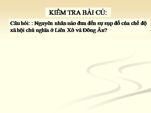 Bài 3. Quá trình phát triển của phong trào giải phóng dân tộc và sự tan rã của hệ thống thuộc địa