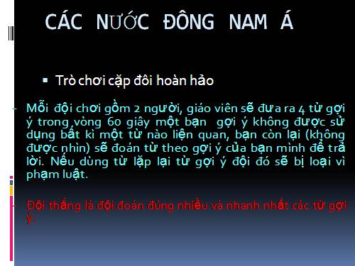 TRÒ CHƠI ĐOÁN Ý ĐỒNG ĐỘI - BÀI ĐÔNG NAM Á