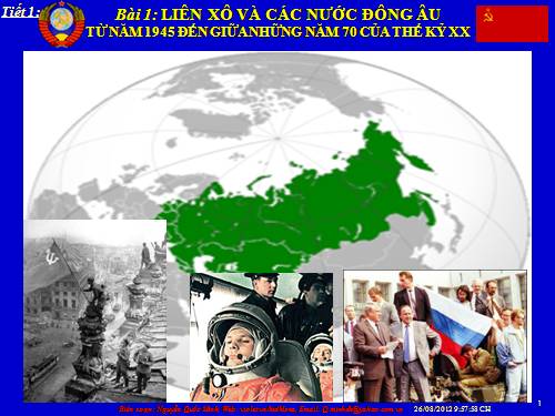 Bài 1. Liên Xô và các nước Đông Âu từ năm 1945 đến giữa những năm 70 của thế kỉ XX