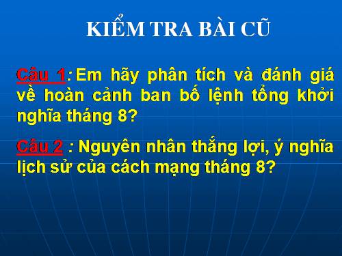 Bài 24. Cuộc đấu tranh bảo vệ và xây dựng chính quyền dân chủ nhân dân (1945 - 1946)