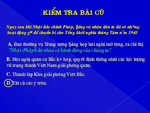 Bài 23. Tổng khởi nghĩa tháng Tám năm 1945 và sự thành lập nước Việt Nam Dân chủ Cộng hoà