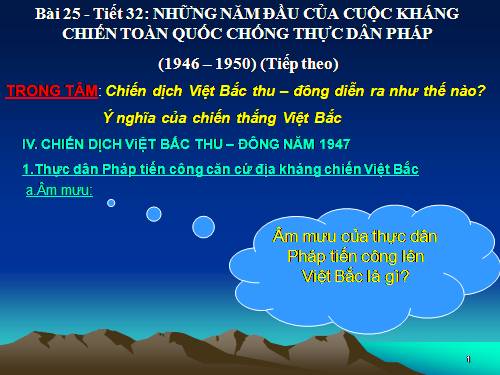 Bài 25. Những năm đầu của cuộc kháng chiến toàn quốc chống thực dân Pháp (1946-1950)