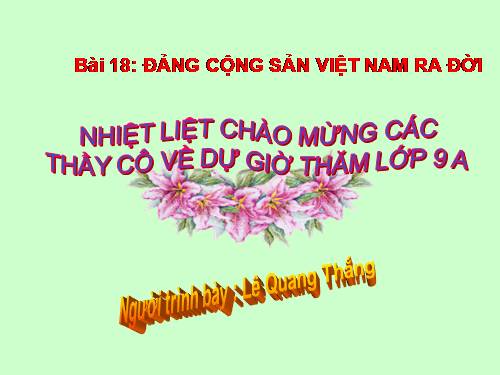 Bài 18. Đảng Cộng sản Việt Nam ra đời