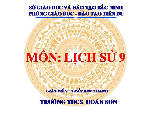 Bài 27. Cuộc kháng chiến toàn quốc chống thực dân Pháp xâm lược kết thúc (1953 - 1954)