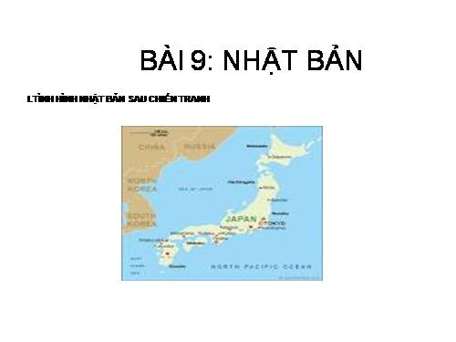 Bài 9. Nhật Bản