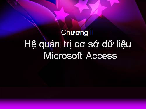 Bài 3. Giới thiệu Microsoft Access