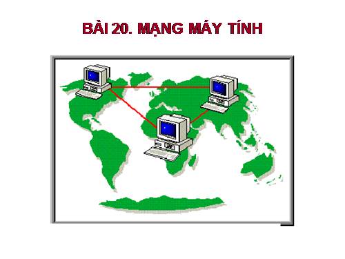 bai 20-mang may tinh tiet 1-TH10