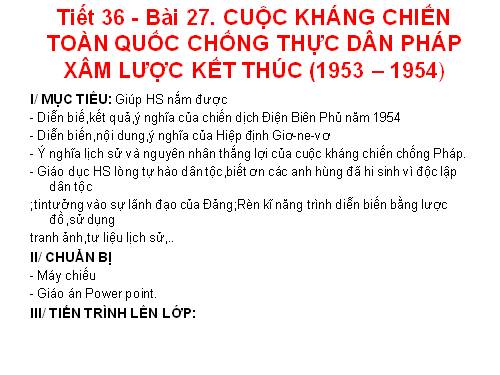 Bài 27. Cuộc kháng chiến toàn quốc chống thực dân Pháp xâm lược kết thúc (1953 - 1954)