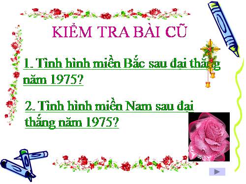 Bài 32. Xây dựng đất nước, đấu tranh bảo vệ Tổ quốc (1976 - 1985)