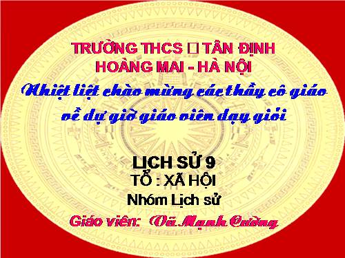 Bài 23. Tổng khởi nghĩa tháng Tám năm 1945 và sự thành lập nước Việt Nam Dân chủ Cộng hoà