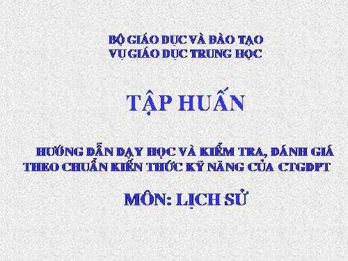 Chuẩn kiến thức-phương pháp môn Lịch sử