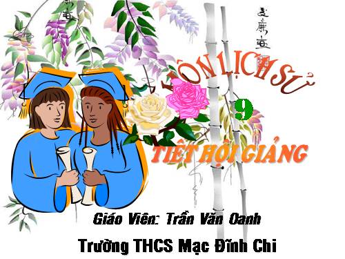 Bài 23. Tổng khởi nghĩa tháng Tám năm 1945 và sự thành lập nước Việt Nam Dân chủ Cộng hoà