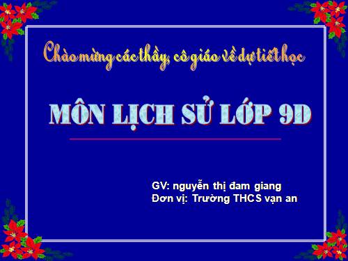 Bài 22. Cao trào cách mạng tiến tới Tổng khởi nghĩa tháng Tám năm 1945