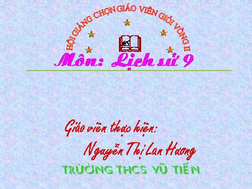 Bài 27. Cuộc kháng chiến toàn quốc chống thực dân Pháp xâm lược kết thúc (1953 - 1954)