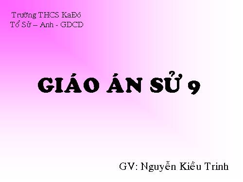 Bài 13. Tổng kết lịch sử thế giới từ sau năm 1945 đến nay